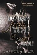 Torn from You and With You by Nashoda Rose