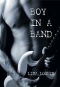 Boy in a Band: A Morgan Mallory Story by Lisa Loomis