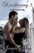 Awakening 3 (Lilly Frank #3) by Jeanie Grey