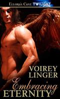 Embracing Eternity (Heavenly Lovers #3) by Voirey Linger