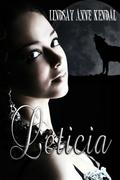 Leticia (Leticia #1) by Lindsay Anne Kendal
