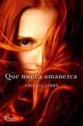 Que nunca amanezca (The Dark Heroine #1) by Ana Isabel Sánchez