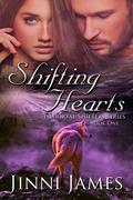 Shifting Hearts (Immortal Shifters Series #1) by Jinni James