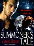 A Summoner's Tale - The Vampire's Confessor by Victoria Danann