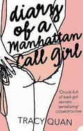 The Diary Of A Manhattan Call Girl (Nancy Chan #1) by Tracy Quan