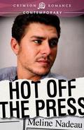 Hot Off the Press by Méline Nadeau
