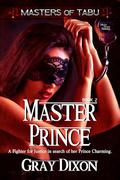 Master Prince (Masters of Tabu #2) by Gray Dixon