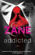Zane's Addicted by Zane