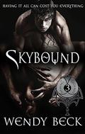 Skybound (The Naming of Legends #3) by Wendy Beck