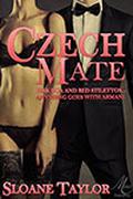 Czech Mate by Sloane Taylor