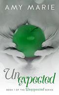 Unexpected by Amy Marie