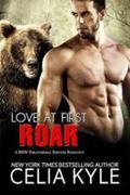 Love at First Roar by Celia Kyle