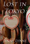 Lost in Tokyo by Jenny Lynne