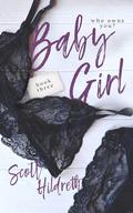 Baby Girl: Three by Scott Hildreth