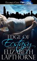 Edge of Ecstasy (Urban Seductions #7) by Elizabeth Lapthorne