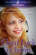 Third Eye's a Charm by Dorothy Callahan