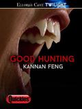 Good Hunting by Kannan Feng