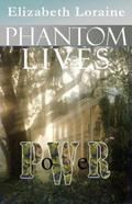 Power (Phantom Lives #2) by Elizabeth Loraine
