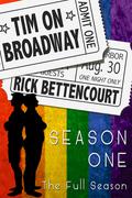 Tim on Broadway: Season One (Tim on Broadway #1) by Rick Bettencourt