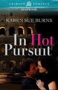 In Hot Pursuit by Karen Sue Burns