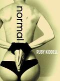 Normal by Ruby Kiddell