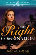 The Right Combination by Nancy Loyan