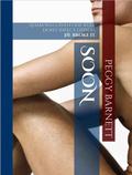 Soon by Peggy Barnett