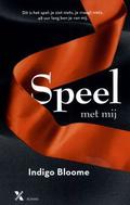 Speel met mij (Avalon Trilogy #1) by Indigo Bloome