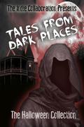 Tales From Dark Places: The Halloween Collection by Gunjan Vyas