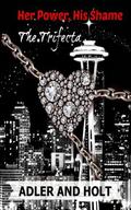The Trifecta (Her Power, His Shame #3) by Adler and Holt