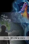 Sky Song (The Dreaming #2) by Jan Hawkins