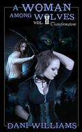 Transformations (A Woman Among Wolves, #2) by Dani Williams