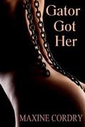 Gator Got Her by Maxine Cordry