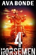 4 Horsemen  (Sons of San Merced Erotic Motorcycle Club Biker Romance) by Ava Bonde