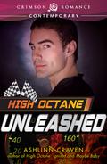 High Octane: Unleashed (High Octane #3) by Ashlinn Craven