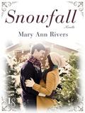 Snowfall (Lakefield novellas) by Mary Ann Rivers
