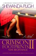 Crimson Footprints: New Beginnings (Crimson Footprints #2) by Shewanda Pugh