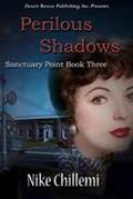 Perilous Shadows (Sanctuary Point #3) by Nike Chillemi