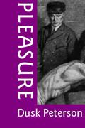 Pleasure (Slaves of the Northern Corporate Dominion #4) by Dusk Peterson