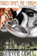 Third Time's The Charm (The Downey Trilogy #3) by Genevieve Dewey