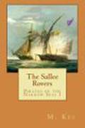 Pirates of the Narrow Seas 1 : The Sallee Rovers (Pirates of the Narrow Seas #1) by M. Kei