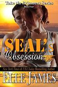 SEAL's Obsession by Elle James, Myla Jackson