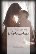 My Favorite Distraction (Distraction) by Stephanie Jean