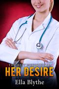 Her Desire (The Best Medicine, #2) by Ella Blythe