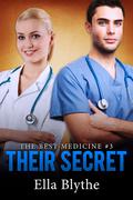 Their Secret (The Best Medicine, #3) by Ella Blythe