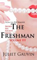 The Freshman: Volume III by Juliet Gauvin