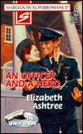 An Officer and a Hero (In Uniform #1) by Elizabeth Ashtree