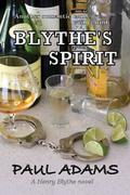 Blythe's Spirit (Henry Blythe #2) by Paul Adams