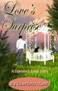 Love's Surprise (Captain's Point Stories #4) by Charlotte Kent