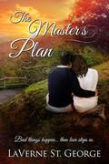 The Master's Plan by LaVerne St. George